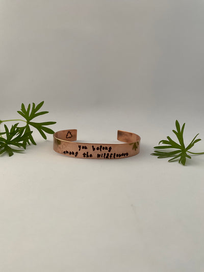 you belong among the wildflowers recycled copper cuff bracelet simple wealth art made in usa