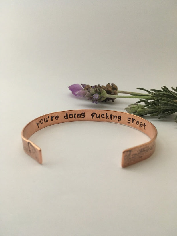 You’re doing f*cking great Secret Message Recycled Copper Affirmation Cuff