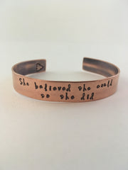 she believed she could so she did recycled copper hand stamped mantra cuff upcycled plumbing pipe affirmation bracelet