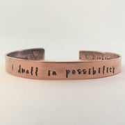 I dwell in possibility Recycled Copper mantra cuff upcycled plumbing pipe affirmation bracelet