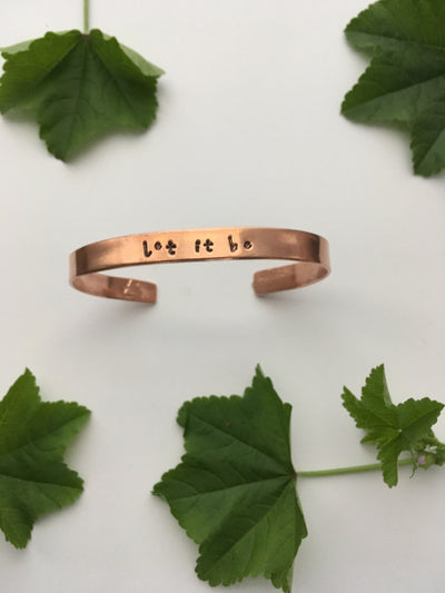 Let it be Recycled Copper Affirmation Bracelet