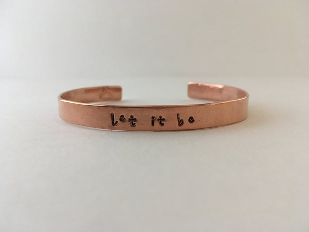 let it be recycled copper affirmation cuff mantra bracelet